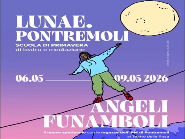 LUNAE, il festival dell&rsquo;incontro tra giovani detenuti e comunit&agrave;